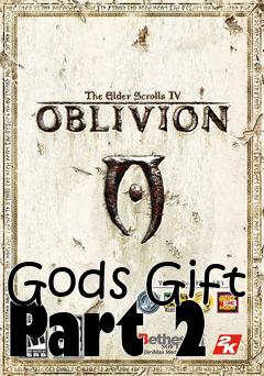 Box art for Gods Gift Part 2