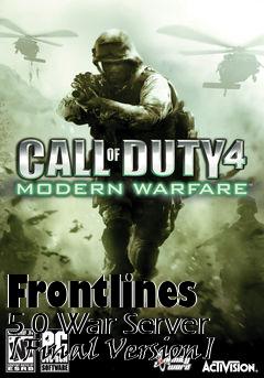 Box art for Frontlines 5.0 War Server [Final Version]