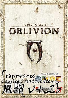 Box art for Francescos Leveled CreaturesItems Mod v4.2b