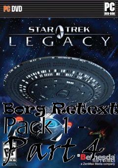 Box art for Borg Retexture Pack 1 - Part 4