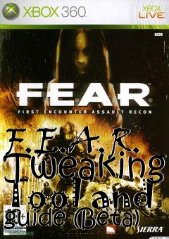 Box art for F.E.A.R. Tweaking Tool and guide (Beta)