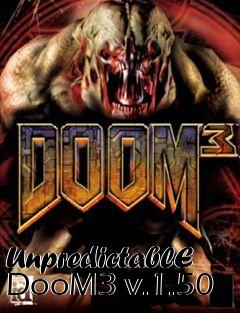 Box art for UnpredictablE DooM3 v.1.50