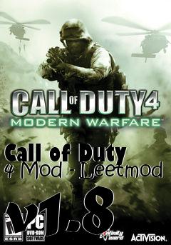 Box art for Call of Duty 4 Mod - Leetmod v1.8