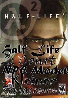 Box art for Half-Life 2: Cohrt NPC Model - Kleiner Replacement