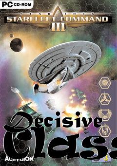 Box art for Decisive Class