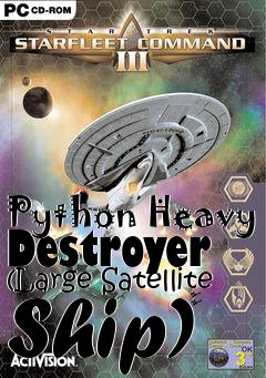 Box art for Python Heavy Destroyer (Large Satellite Ship)