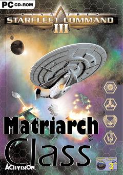 Box art for Matriarch Class