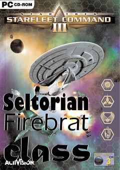 Box art for Seltorian Firebrat class