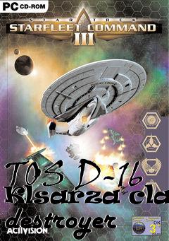 Box art for TOS D-16 Klsarza class destroyer