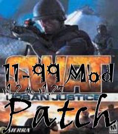 Box art for 11-99 Mod v1.2 to v1.25 Patch