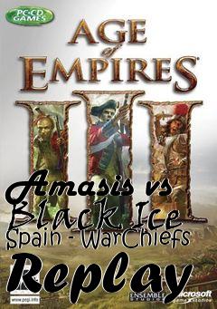 Box art for Amasis vs Black Ice Spain - WarChiefs Replay