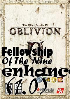 Box art for Fellowship Of The Nine enhanced (1.0)