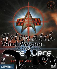 Box art for Holomatch Third Person View