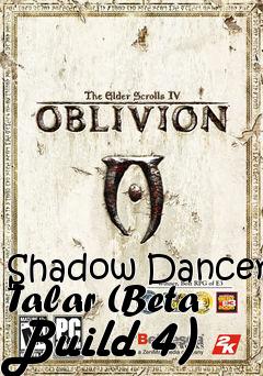 Box art for Shadow Dancer Talar (Beta Build 4)