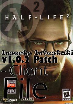 Box art for Insects Infestation: v1.0.2 Patch - Client File