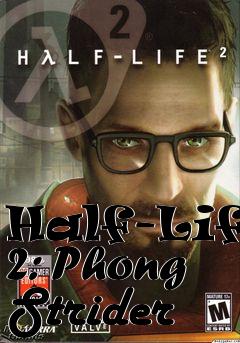 Box art for Half-Life 2: Phong Strider