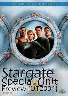 Box art for Stargate Special Unit Preview (UT2004)