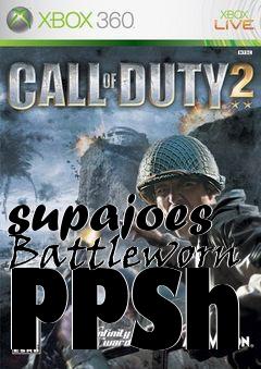 Box art for supajoes Battleworn PPSh