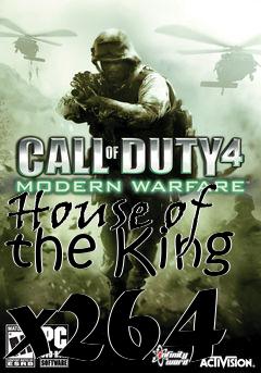 Box art for House of the King x264