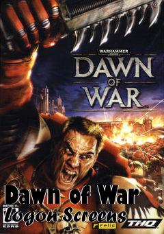 Box art for Dawn of War Logon Screens