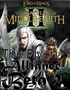 Box art for The Elven Alliance Beta 2