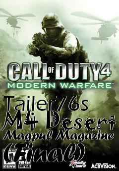 Box art for Tailer76s M4 Desert Magpul Magazine (Final)