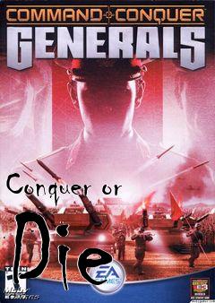 Box art for Conquer or Die