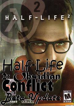 Box art for Half-Life 2: Obsidian Conflict Beta Update