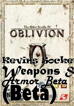 Box art for Kevins Socketed Weapons & Armor Beta (Beta)