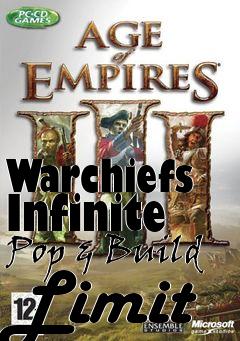 Box art for Warchiefs Infinite Pop & Build Limit