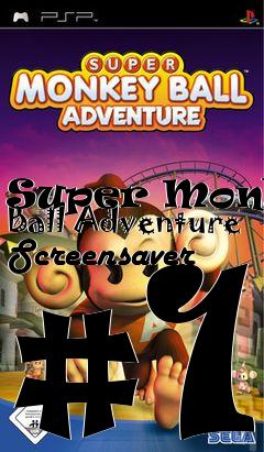 Box art for Super Monkey Ball Adventure Screensaver #1