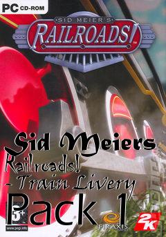 Box art for Sid Meiers Railroads! - Train Livery Pack 1