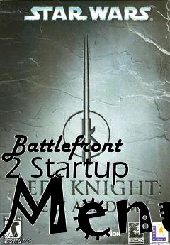 Box art for Battlefront 2 Startup Menu