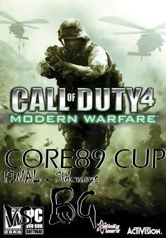 Box art for CORE89 CUP FINAL - Sideways vs BG