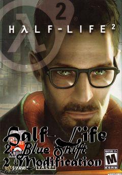 Box art for Half-Life 2: Blue Shift 2 Modification