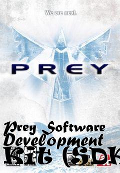 Box art for Prey Software Development Kit (SDK)