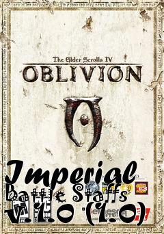 Box art for Imperial Battle Staffs v.1.0 (1.0)