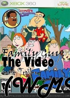 Box art for Family Guy: The Video Game Trailer (WMV)