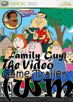 Box art for Family Guy: The Video Game Trailer (WMV)