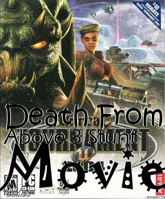 Box art for Death From Above 3 Stunt Movie