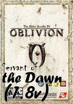 Box art for Servant of the Dawn (1.8v)