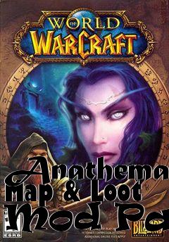 Box art for Anathema Map & Loot Mod Pack