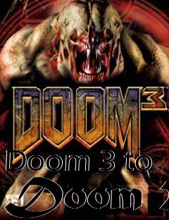 Box art for Doom 3 to Doom 2