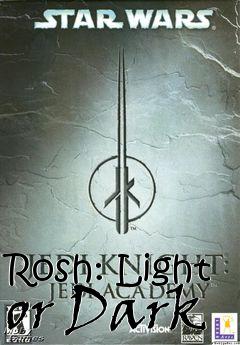 Box art for Rosh: Light or Dark