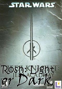 Box art for Rosh: Light or Dark