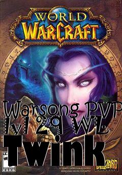 Box art for Warsong PVP lvl 29 WL Twink