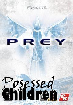 Box art for Posessed Children