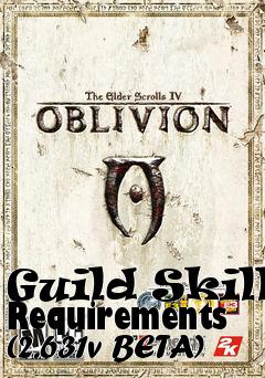 Box art for Guild Skill Requirements (2.631v BETA)