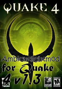 Box art for Ambientlightmod for Quake 4 v1.3