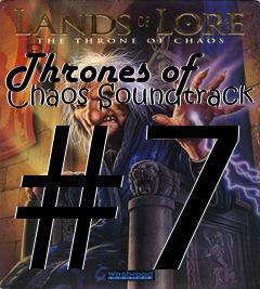 Box art for Thrones of Chaos Soundtrack #7
